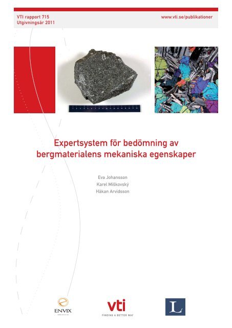 Expertsystem för bedömning av bergmaterialens mekaniska ... - VTI