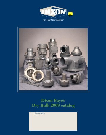 Dixon Bayco Dry Bulk 2009 catalog - Goodyear Rubber Products, Inc.