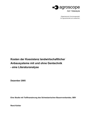 Kosten der Koexistenz landwirtschaftlicher Anbausysteme mit und ...