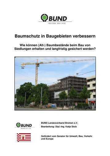 Baumschutz in Baugebieten verbessern - BUND Bremen