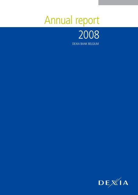 Annual Report 2008 – Dexia - Belfius
