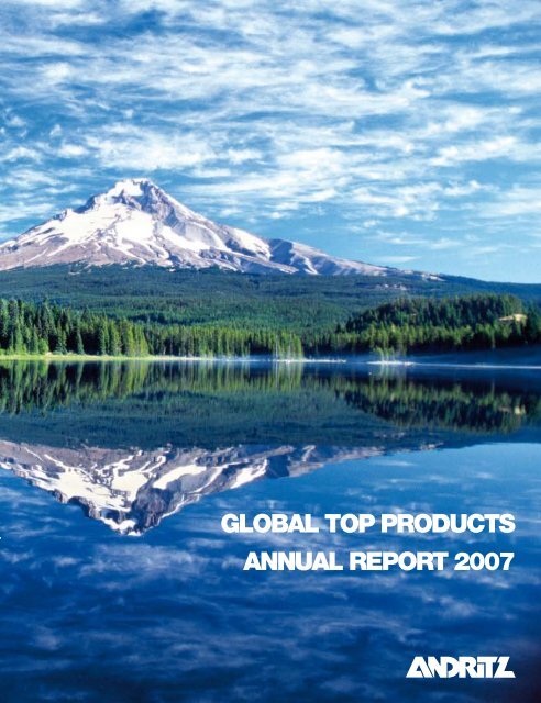 GLOBAL TOP PRODUCTS ANNUAL REPORT 2007 - Andritz