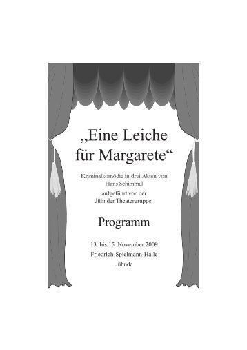 „Eine Leiche für Margarete“ - Jühnder Theatergruppe