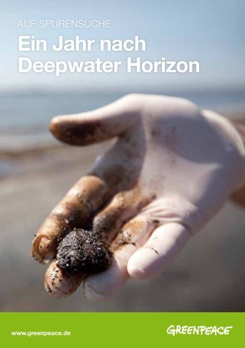 Ein Jahr nach Deepwater Horizon - Greenpeace