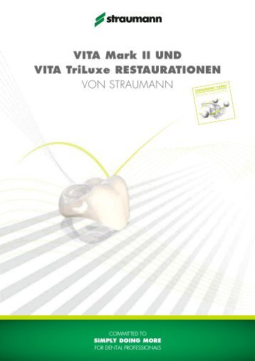 VITA Mark II und VITA TriLuxe Restaurationen von - bei Straumann ...