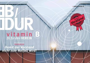 Damit der Vorstand nicht zum Notfall wird! Vorstand - Vitamin b