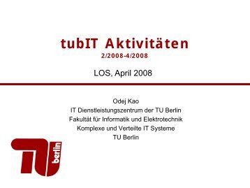 die zentrale Infrastruktur - tubIT - TU Berlin