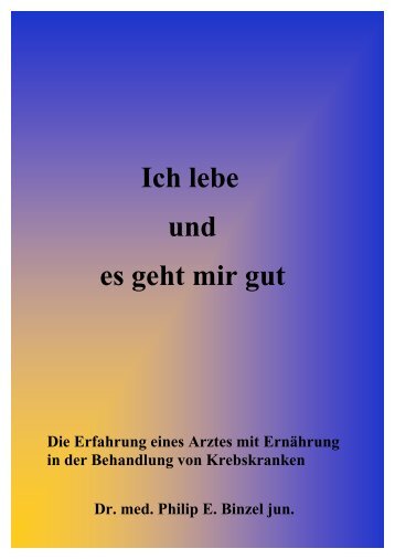 Ich lebe und es geht mir gut