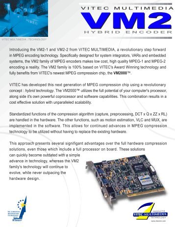 Introducing the VM2-1 and VM2-2 from VITEC MULTIMEDIA, a ...