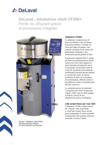 DeLaval - Allattatrice vitelli CF200+ Facile da utilizzare grazie al ...