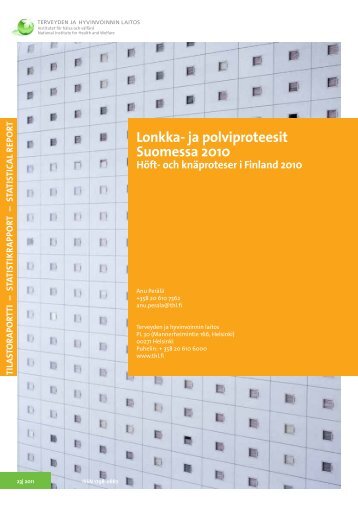 Lonkka- ja polviproteesit Suomessa 2010 - THL
