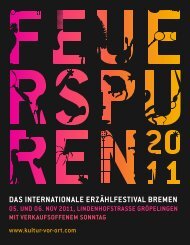 Feuerspuren Festival Wie Begeisterung Entflammt Bremen West