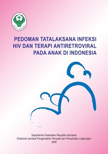 pedoman tatalaksana infeksi hiv dan terapi antiretroviral pada anak ...
