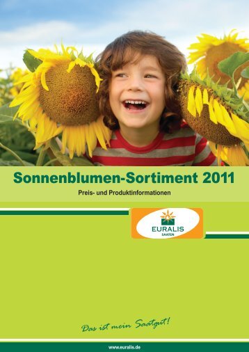 Sonnenblumen-Sortiment 2011 - EURALIS Saaten GmbH
