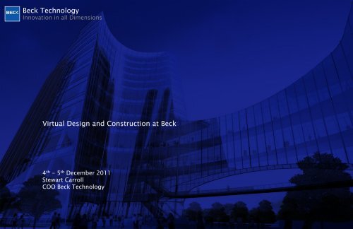 Beck Technology Virtual Design and Construction at Beck ... - CIFE