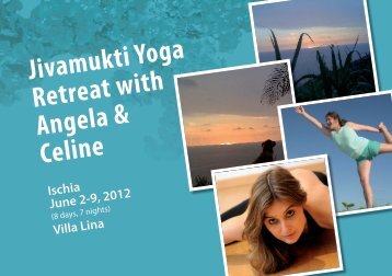 Jivamukti Yoga Retreat with Angela & Celine - DAYAYOGA