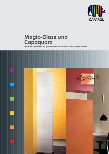 Magic-Glass und Capaquarz - Caparol