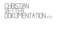 Portfolio Christian Vetter 2012 / 2 (Pdf 3,4 - christianvetter.ch