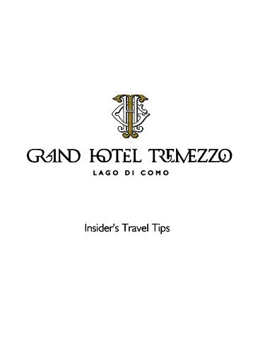 Insider's Travel Tips Insider's Travel Tips - Grand Hotel Tremezzo