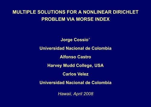 Multiple Solutions for a Nonlinear Dirichlet Problem via - Mathematics