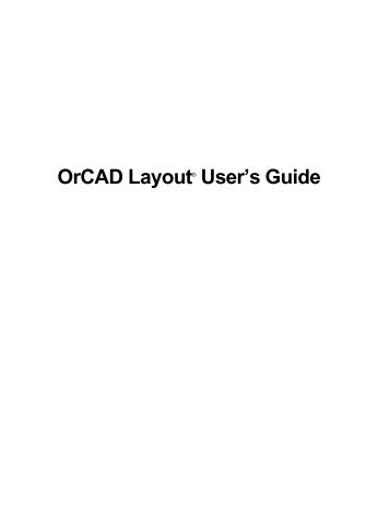 OrCAD Layout User's Guide