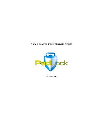 VIA PadLock Programming Guide - VIA Technologies, Inc.
