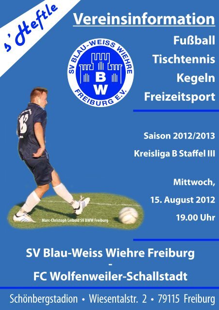 15.08.2012 SV Blau-Weiss Wiehre gegen FC