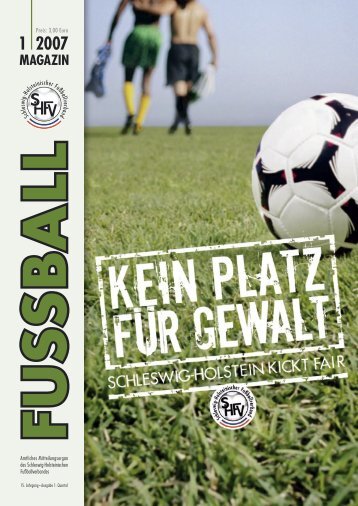Ausgabe I / 2007 - Schleswig-Holsteinischer Fussballverband eV