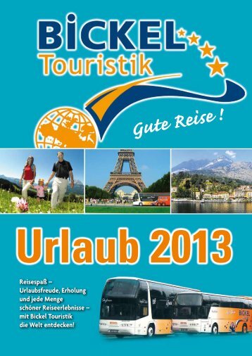 Gute Reise ! - Bickel Touristik GmbH