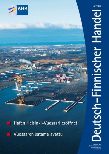 n Hafen Helsinki-Vuosaari eröffnet n Vuosaaren ... - AHK Finnland