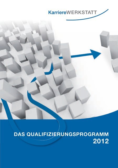Programm - Deutsche Edelstahlwerke KarriereWERKSTATT GmbH