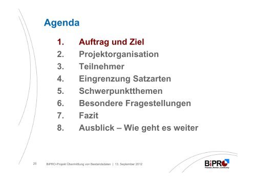 Herzlich Willkommen zur Abschlussveranstaltung Projekt ... - BiPRO