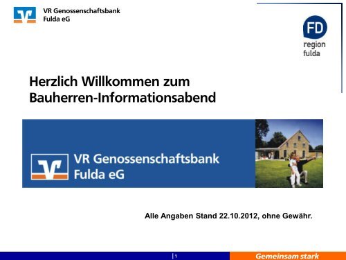 Gemeinsam stark - VR Genossenschaftsbank Fulda eG