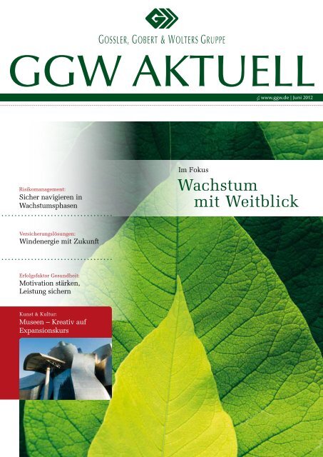 GGW Aktuell 06 2012 - Gossler, Gobert & Wolters Gruppe
