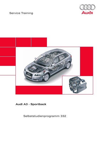 Audi A3 - Sportback Selbststudienprogramm 332 Service Training