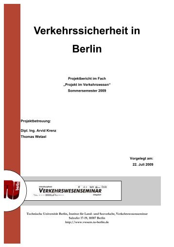 Verkehrssicherheit in Berlin - Verkehrswesenseminar - TU Berlin