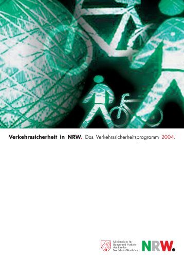 Verkehrssicherheit in NRW. Das Verkehrssicherheitsprogramm 2004.