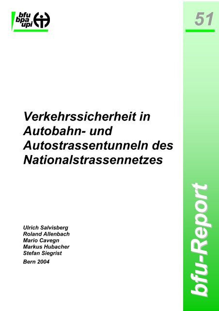 Verkehrssicherheit in Autobahn- und Autostrassentunneln des ... - BfU