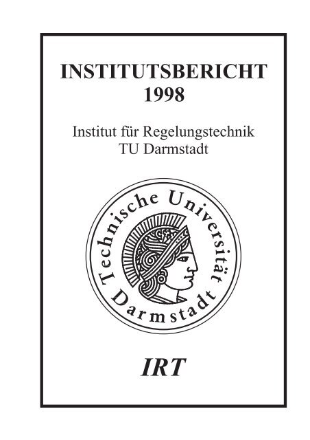 INSTITUTSBERICHT 1998 - Regelungstechnik und Mechatronik ...