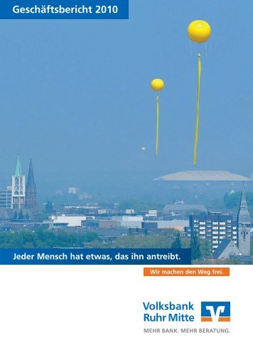 Geschäftsbericht 2010 - Volksbank Ruhr Mitte eG