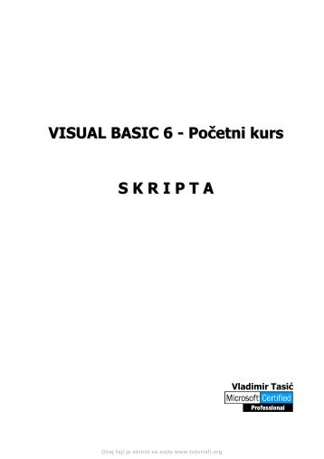 VISUAL BASIC 6 - Početni kurs S K R I P T A - Tutoriali