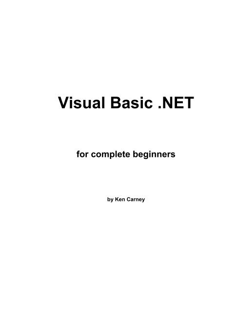Visual Basic NET For Complete Beginners visual-basic-net-for-complete-beginners