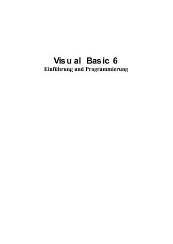 Visual Basic 6 Einführung und Programmierung