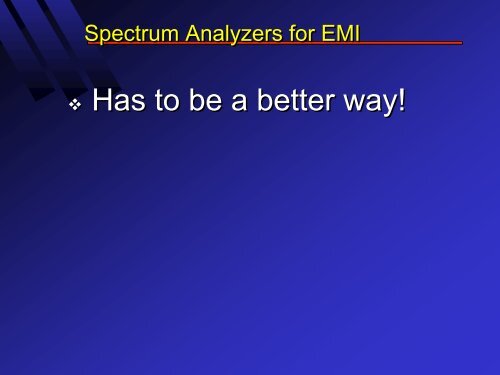 EMI Testing Using Spectrum Analyzers vs. Test Receivers