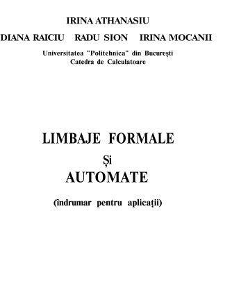 limbaje formale automate - Universitatea Politehnica din Bucuresti