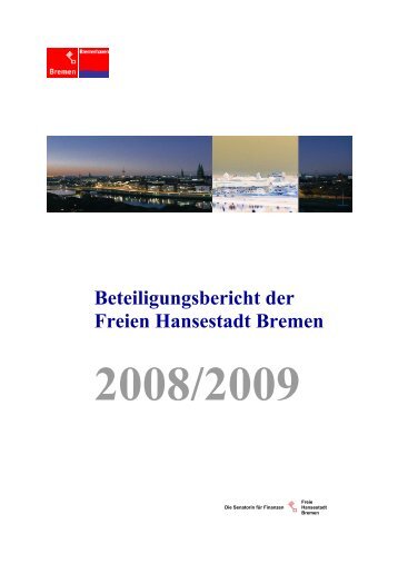 Beteiligungsbericht der Freien Hansestadt Bremen 2008/2009