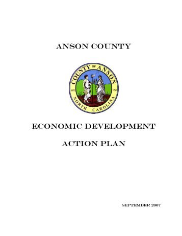 ANSON COUNTY ECONOMIC DEVELOPMENT ACTION PLAN