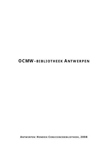 OCMW-BIBLIOTHEEK ANTWERPEN - Erfgoedbibliotheek Hendrik ...