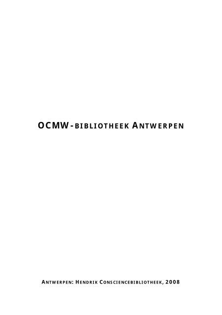 OCMW-BIBLIOTHEEK ANTWERPEN - Erfgoedbibliotheek Hendrik ...