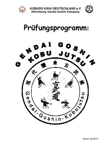 Prüfungsprogramm KOBUDO - Gendai Goshin Kobujutsu